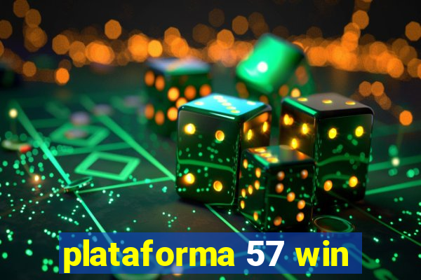 plataforma 57 win