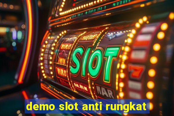 demo slot anti rungkat