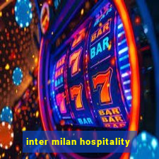 inter milan hospitality