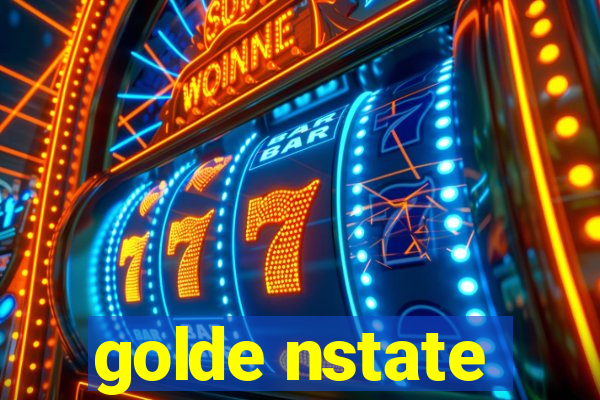 golde nstate