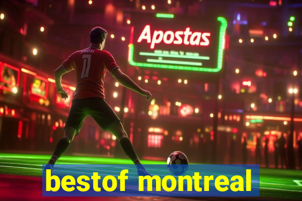 bestof montreal