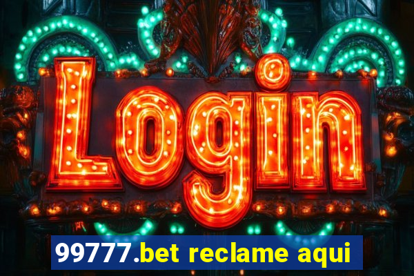 99777.bet reclame aqui