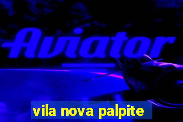 vila nova palpite