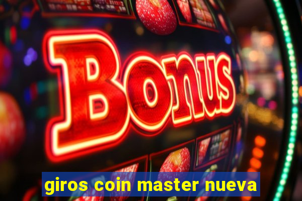 giros coin master nueva