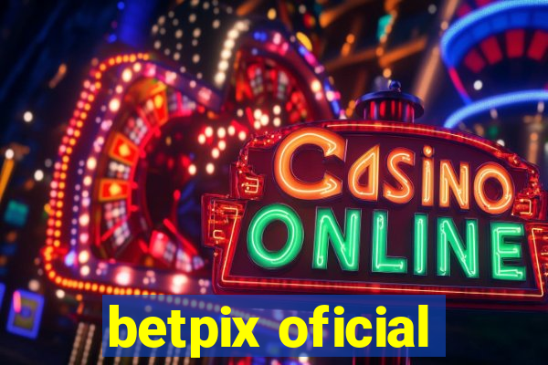 betpix oficial