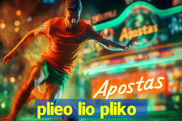 plieo lio pliko