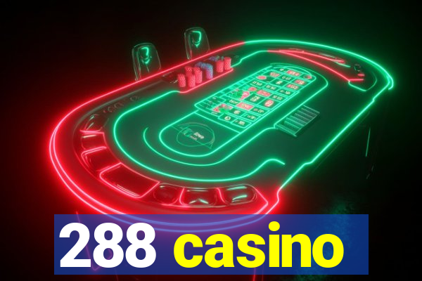 288 casino