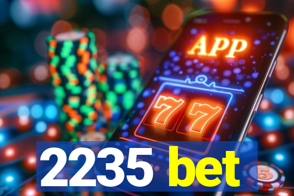 2235 bet