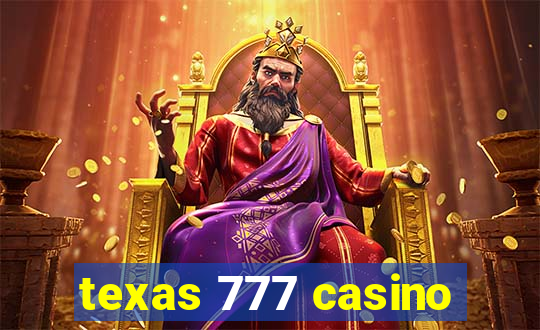 texas 777 casino