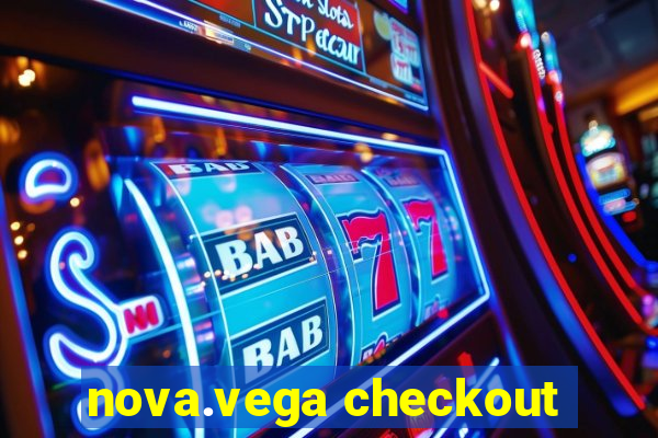 nova.vega checkout