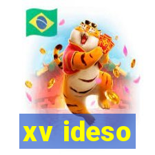 xv ideso