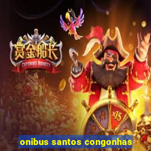 onibus santos congonhas