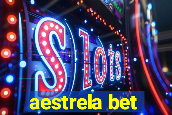 aestrela bet