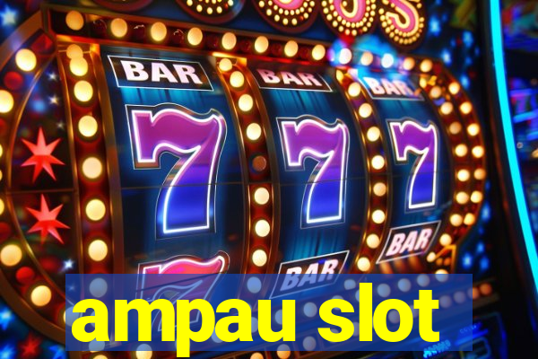 ampau slot