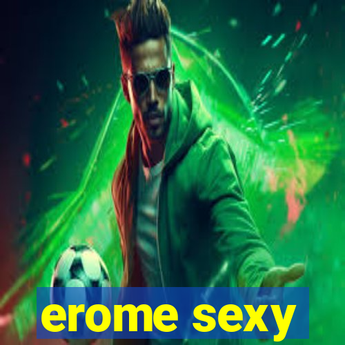 erome sexy