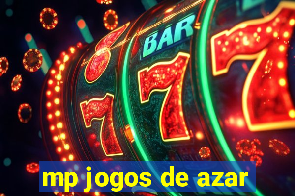 mp jogos de azar