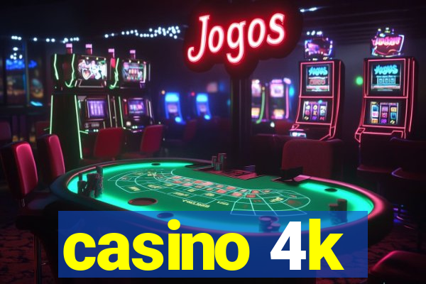 casino 4k