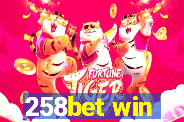 258bet win