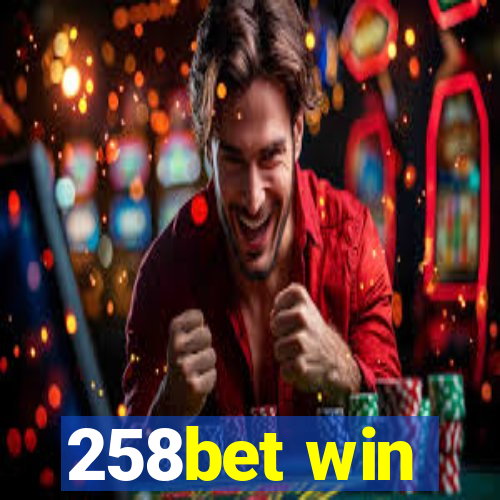 258bet win