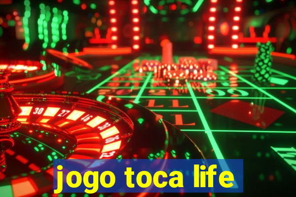 jogo toca life