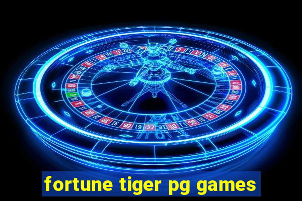 fortune tiger pg games