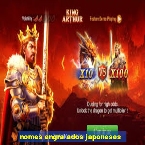 nomes engra莽ados japoneses