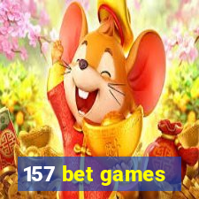 157 bet games