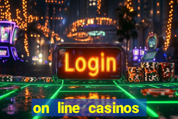 on line casinos for real money