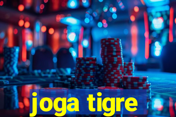 joga tigre