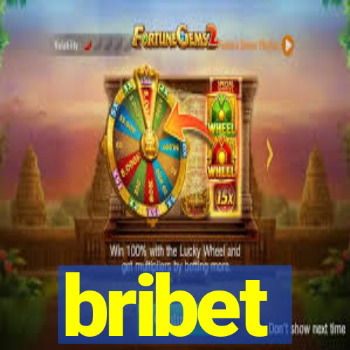 bribet