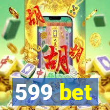 599 bet