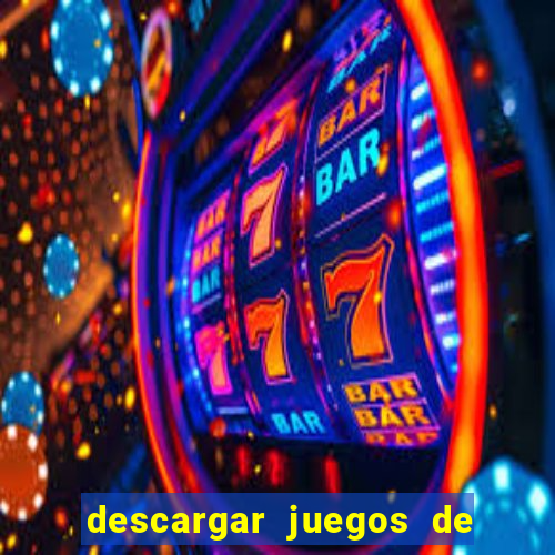 descargar juegos de casino gratis tragamonedas