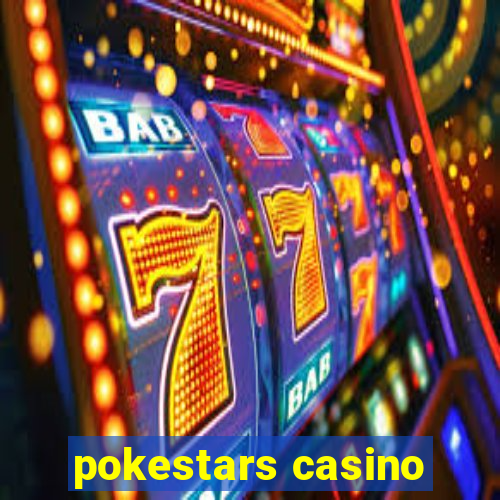 pokestars casino