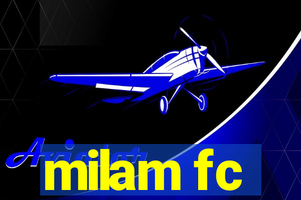 milam fc