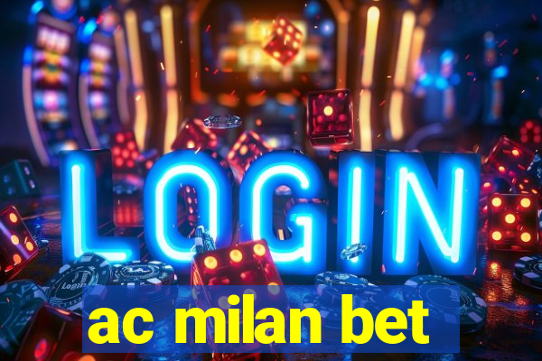 ac milan bet