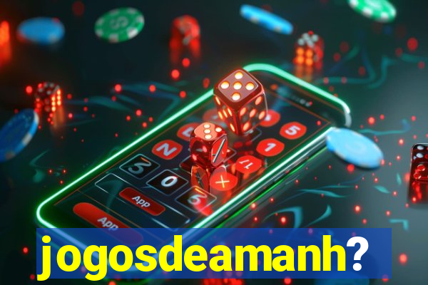 jogosdeamanh?