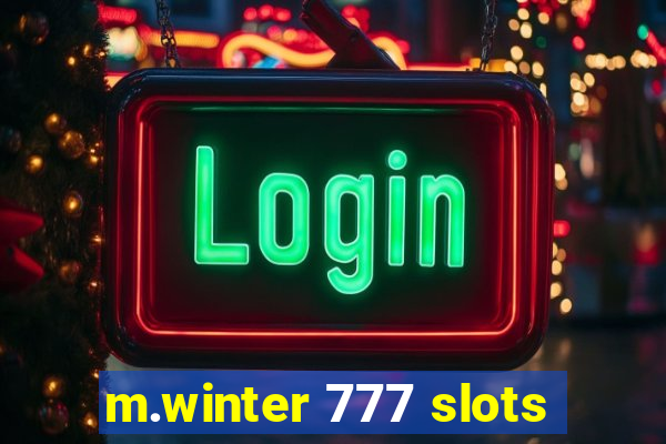 m.winter 777 slots