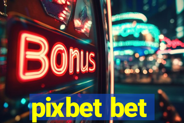 pixbet bet