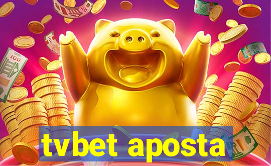 tvbet aposta