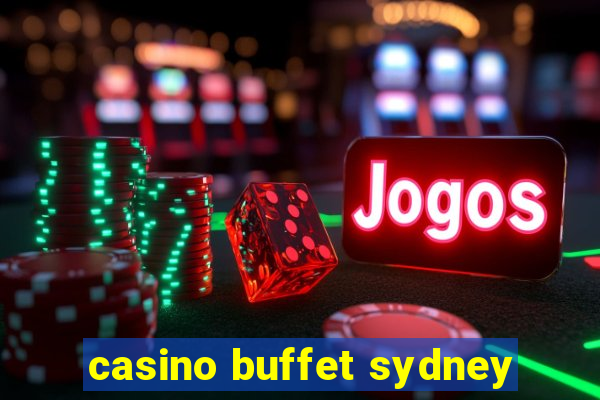 casino buffet sydney