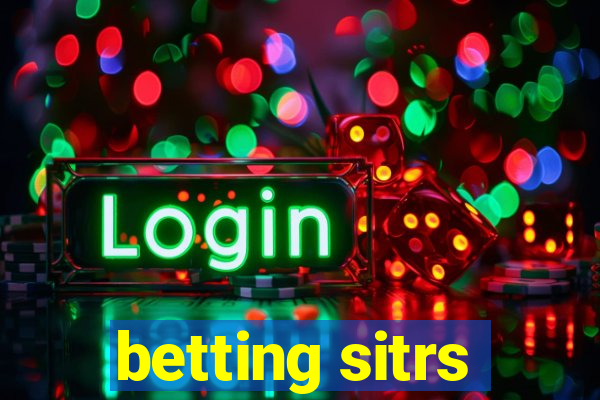 betting sitrs