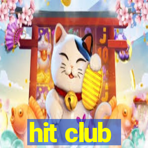 hit club