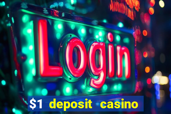 $1 deposit casino nz real money