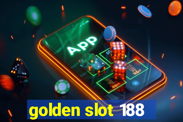 golden slot 188