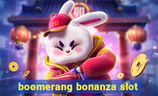 boomerang bonanza slot