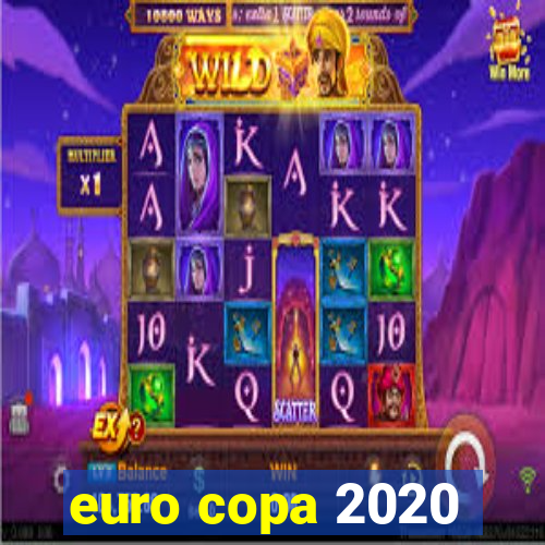 euro copa 2020