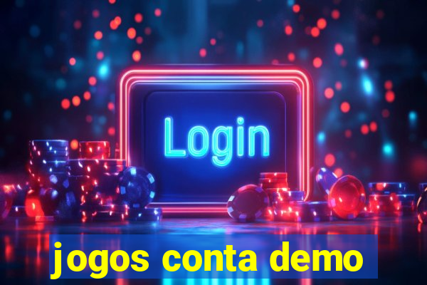 jogos conta demo