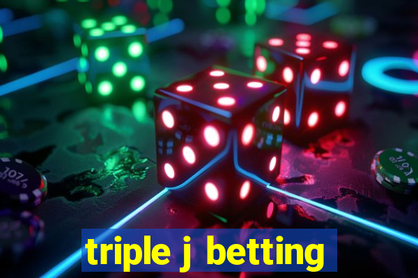 triple j betting