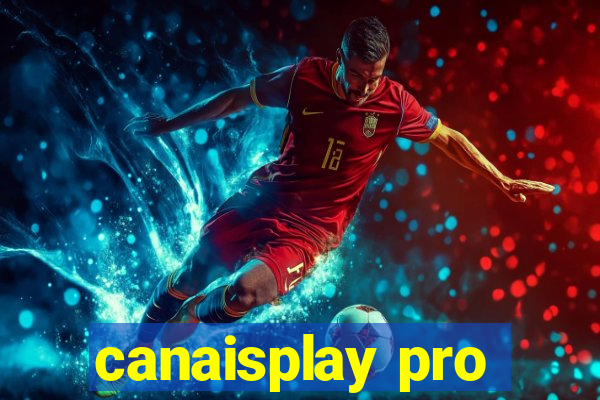 canaisplay pro