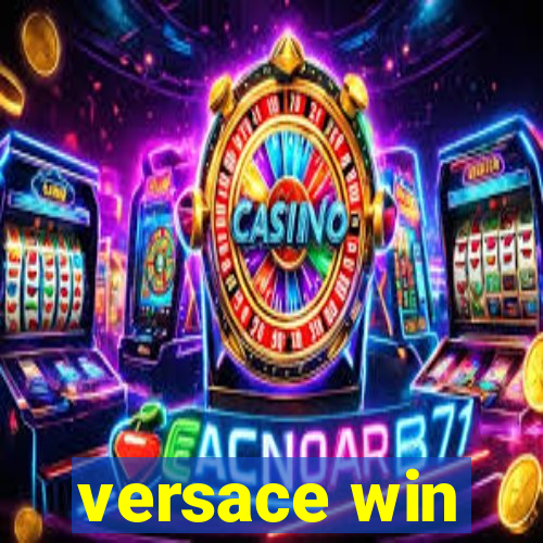 versace win